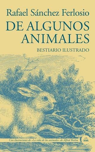 De algunos animales | 9788439736424 | Rafael Sánchez Ferlosio | Librería Castillón - Comprar libros online Aragón, Barbastro