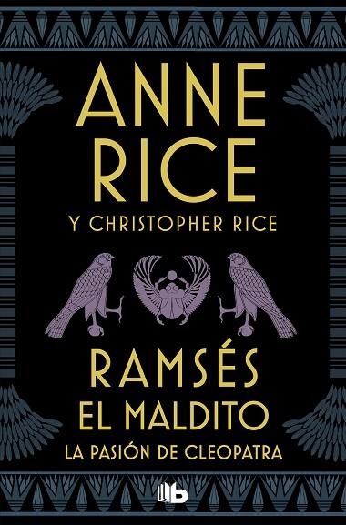 Ramsés El maldito. La pasión de Cleopatra | 9788490709139 | Christopher Rice Anne Rice | Librería Castillón - Comprar libros online Aragón, Barbastro