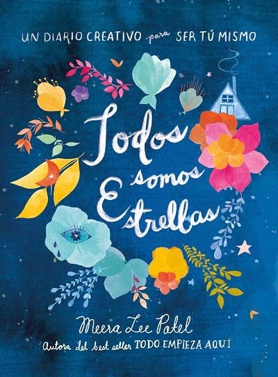 Todos somos estrellas | 9788401022562 | Meera Lee Patel | Librería Castillón - Comprar libros online Aragón, Barbastro