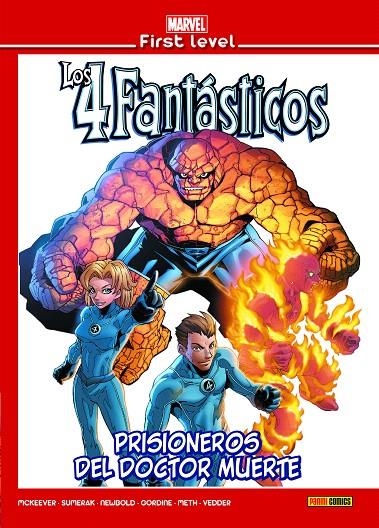 MARVEL FIRST LEVEL 18: LOS 4 FANTÁSTICOS: PRISIONEROS DEL DOCTOR MUERTE | 9788491679493 | SUMERAK, MARK ;  MCKEEVER, SEAN | Librería Castillón - Comprar libros online Aragón, Barbastro