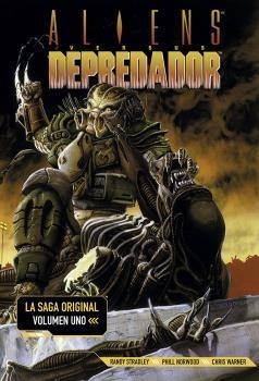 Alien Versus Depredador | 9788467935479 | Stradley, Randy / Norwood, Phill / Warner, Chris | Librería Castillón - Comprar libros online Aragón, Barbastro