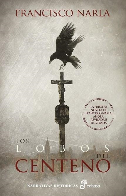 Los lobos del centeno | 9788435063371 | Narla, Francisco | Librería Castillón - Comprar libros online Aragón, Barbastro