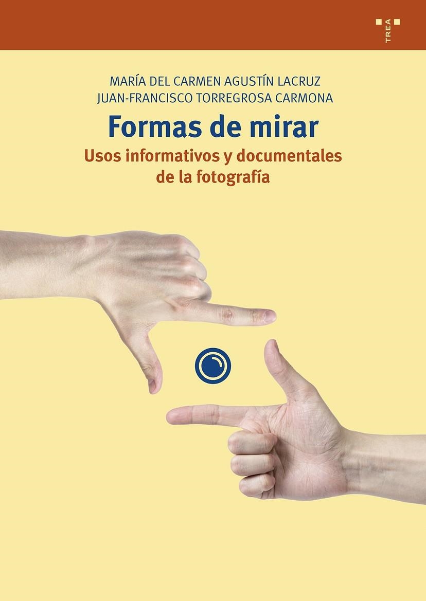 Formas de mirar | 9788417767372 | Agustín Lacruz, María del Carmen ; Torregosa Carmona, Juan Franscisco | Librería Castillón - Comprar libros online Aragón, Barbastro