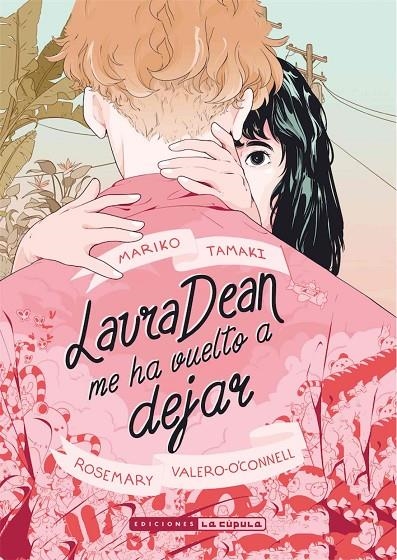 LAURA DEAN ME HA VUELTO A DEJAR | 9788417442453 | TAMAKI, MARIKO | Librería Castillón - Comprar libros online Aragón, Barbastro