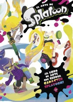 EL ARTE DE SPLATOON | 9788467935455 | Nintendo | Librería Castillón - Comprar libros online Aragón, Barbastro