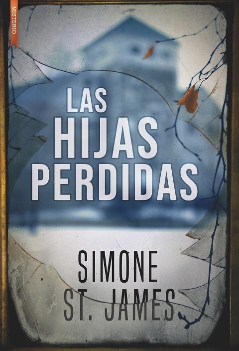 LAS HIJAS PERDIDAS | 9788417626013 | St.James, Simone | Librería Castillón - Comprar libros online Aragón, Barbastro