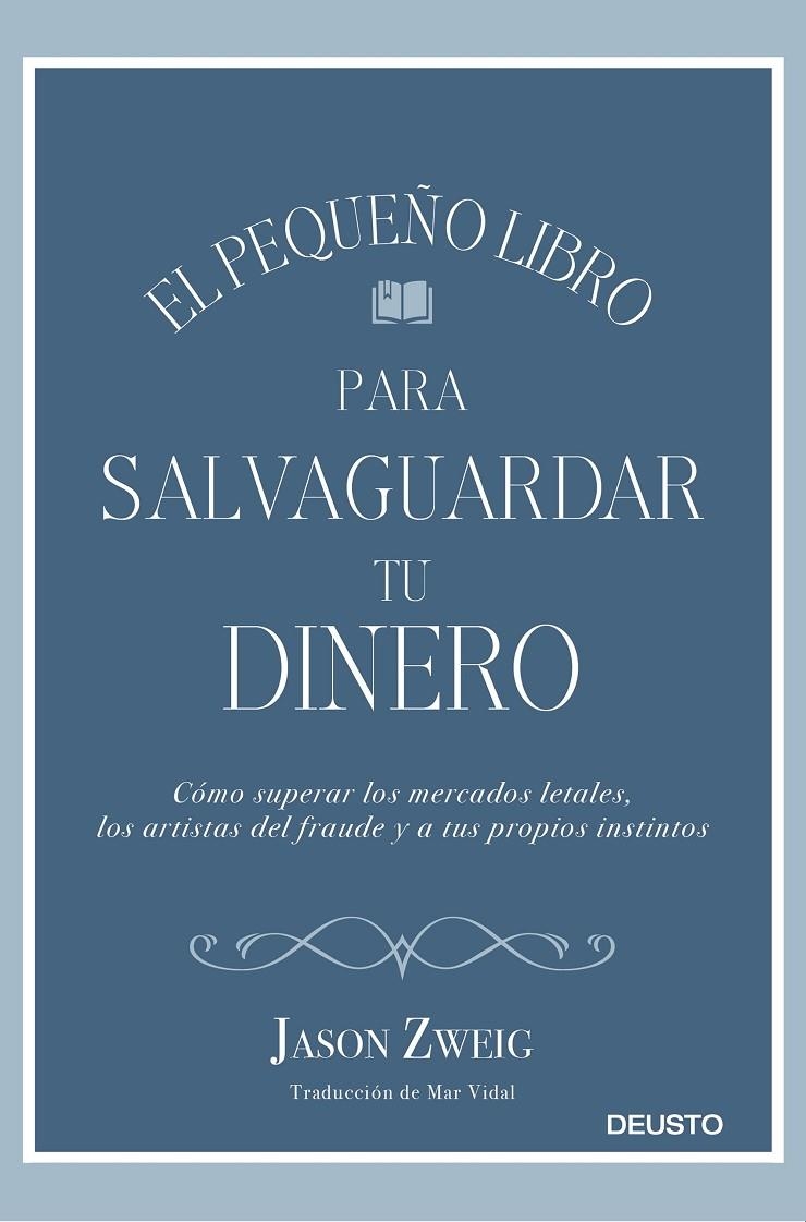 El pequeño libro para salvaguardar tu dinero | 9788423430659 | Zweig, Jason | Librería Castillón - Comprar libros online Aragón, Barbastro