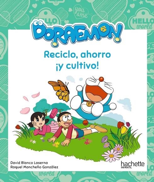 Reciclo, ahorro ¡y cultivo! con Doraemon | 9788417586348 | Mancheño González, Raquel ; Blanco Laserna, David | Librería Castillón - Comprar libros online Aragón, Barbastro