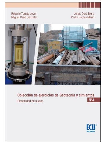 Colección de ejercicios de geotecnia y cimientos | 9788417577070 | Tomás Jover, Roberto; Cano González, Miguel; Durá Mora, Jonás; Robles Marín, Pedro | Librería Castillón - Comprar libros online Aragón, Barbastro