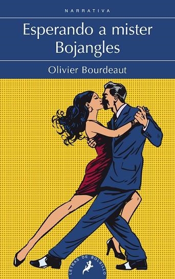 Esperando a mister Bojangles | 9788498389555 | Olivier Bourdeaut | Librería Castillón - Comprar libros online Aragón, Barbastro