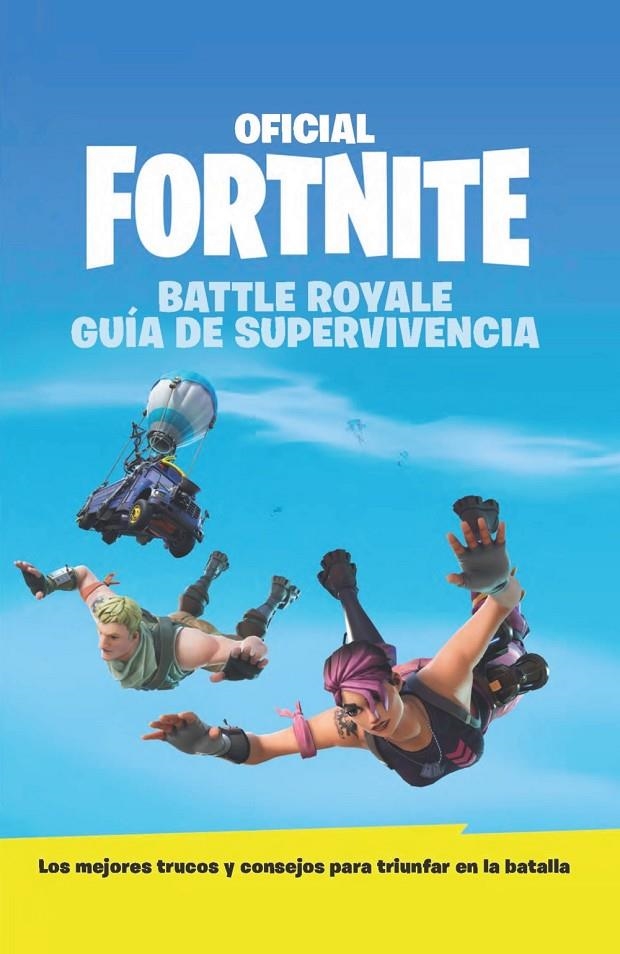 Guía de supervivencia - Oficial Fortnite | 9788417586034 | Varios autores | Librería Castillón - Comprar libros online Aragón, Barbastro