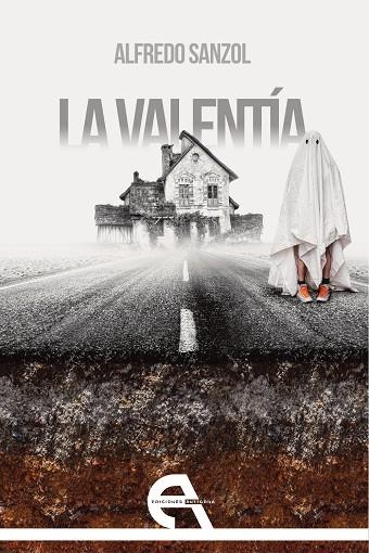 La Valentía | 9788416923649 | Sanzol, Alfredo | Librería Castillón - Comprar libros online Aragón, Barbastro