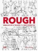 Rough. Dibujar en 2 trazos y 3 movimientos | 9788425231513 | Pochet, Pierre | Librería Castillón - Comprar libros online Aragón, Barbastro