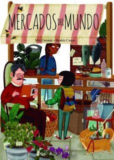 Mercados del mundo | 9788494896453 | Cassany Biosca, Mia | Librería Castillón - Comprar libros online Aragón, Barbastro