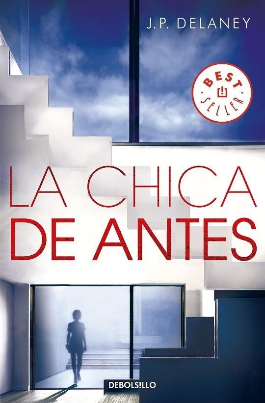 La chica de antes | 9788466347679 | J.P. Delaney | Librería Castillón - Comprar libros online Aragón, Barbastro