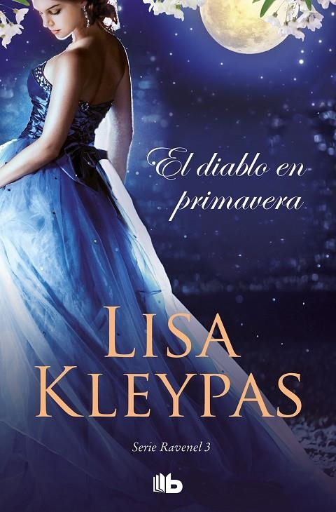 El diablo en primavera (Los Ravenel 3) | 9788490709528 | Kleypas, Lisa | Librería Castillón - Comprar libros online Aragón, Barbastro