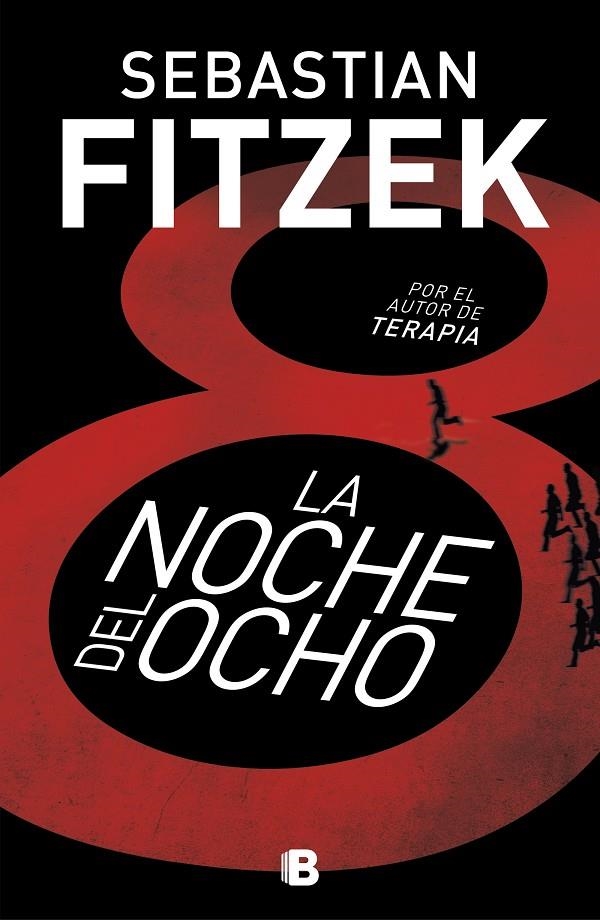 La noche del ocho | 9788466666060 | Sebastian Fitzek | Librería Castillón - Comprar libros online Aragón, Barbastro