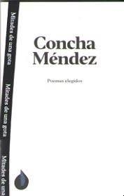 Poemas elegidos de Concha Méndez | 9788412011524 | Méndez Cuesta, Concha | Librería Castillón - Comprar libros online Aragón, Barbastro