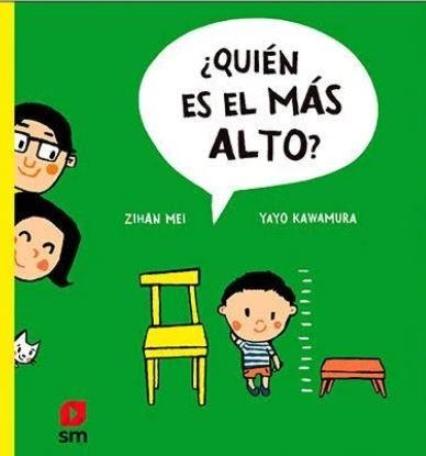 ¿Quién es el más alto? | 9788491825623 | Kawamura, Yayo | Librería Castillón - Comprar libros online Aragón, Barbastro