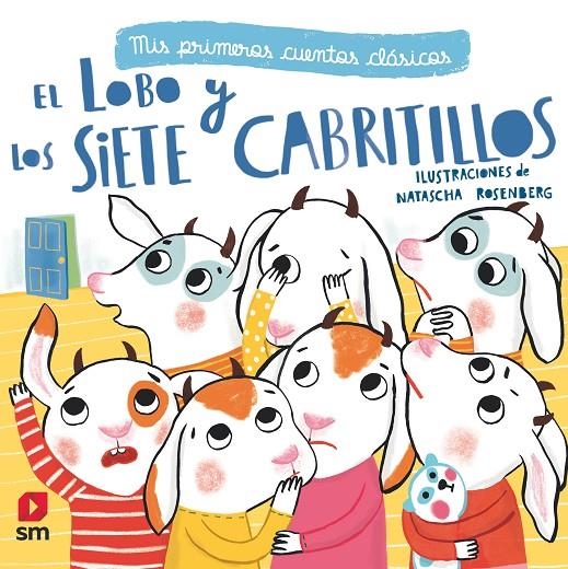 El lobo y los siete cabritillos | 9788491072744 | Rosenberg, Natascha | Librería Castillón - Comprar libros online Aragón, Barbastro