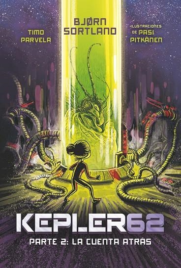 KEPLER 62 PARTE 2 : LA CUENTA ATRÁS | 9788491820253 | Parvela, Timo | Librería Castillón - Comprar libros online Aragón, Barbastro