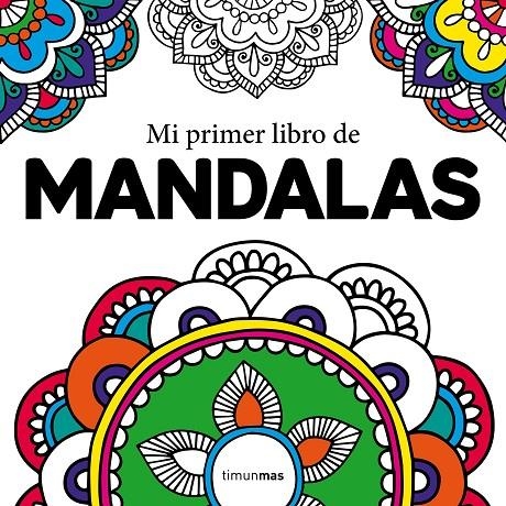 Mi primer libro de mandalas | 9788408210962 | VV.AA. | Librería Castillón - Comprar libros online Aragón, Barbastro