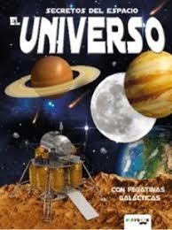 SECRETOS DEL ESPACIO EL UNIVERSO | 9788417076931 | EQUIPO EDITORIA | Librería Castillón - Comprar libros online Aragón, Barbastro