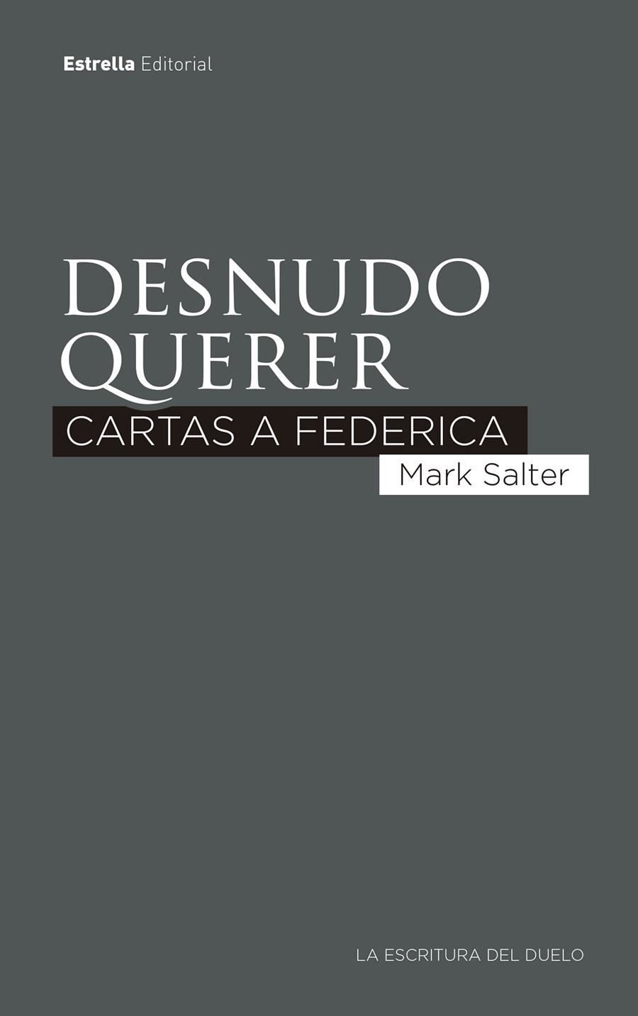 Desnudo querer | 9788417622787 | Salter, Mark | Librería Castillón - Comprar libros online Aragón, Barbastro