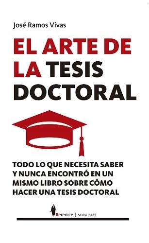 ARTE DE LA TESIS DOCTORAL, EL | 9788417797430 | RAMOS VIVAS, JOSÉ | Librería Castillón - Comprar libros online Aragón, Barbastro