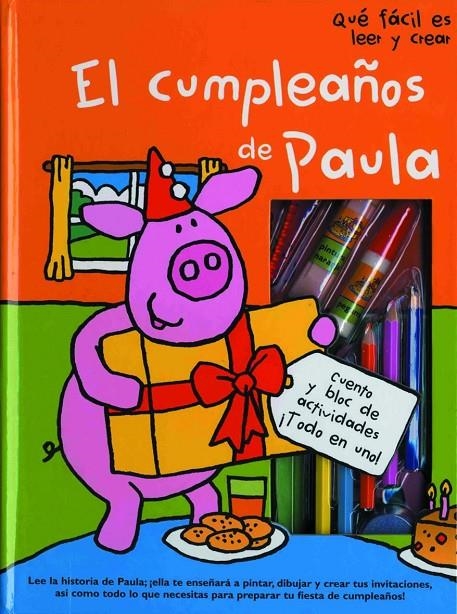 QUE FACIL ES LEER Y CREAR : EL CUMPLEAÑOS DE PAULA | 9788408058977 | VV.AA. | Librería Castillón - Comprar libros online Aragón, Barbastro