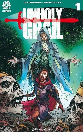 Unholy Grail nº 01 | 9788491737377 | Cullen Bunn | Librería Castillón - Comprar libros online Aragón, Barbastro