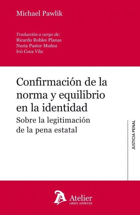 Confirmación de la norma y equilibrio en la identidad. | 9788417466602 | Pawlik Pawlik, Michael | Librería Castillón - Comprar libros online Aragón, Barbastro