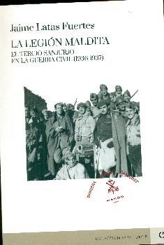 Legión maldita, La. Pre-venta, fecha estimada 15 de mayo.  | 9788416565597 | LATAS FUERTES, Jaime | Librería Castillón - Comprar libros online Aragón, Barbastro