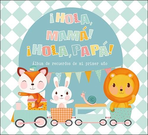 ¡Hola, mamá! ¡Hola, papá! | 9788428556071 | Equipo SAN PABLO | Librería Castillón - Comprar libros online Aragón, Barbastro