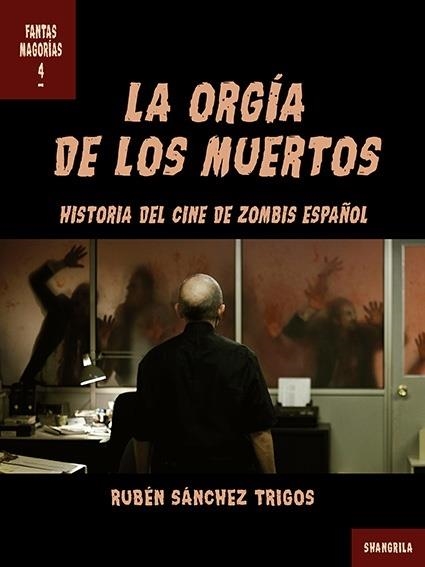 La orgía de los muertos | 9788412002737 | Sánchez Trigos, Rubén | Librería Castillón - Comprar libros online Aragón, Barbastro