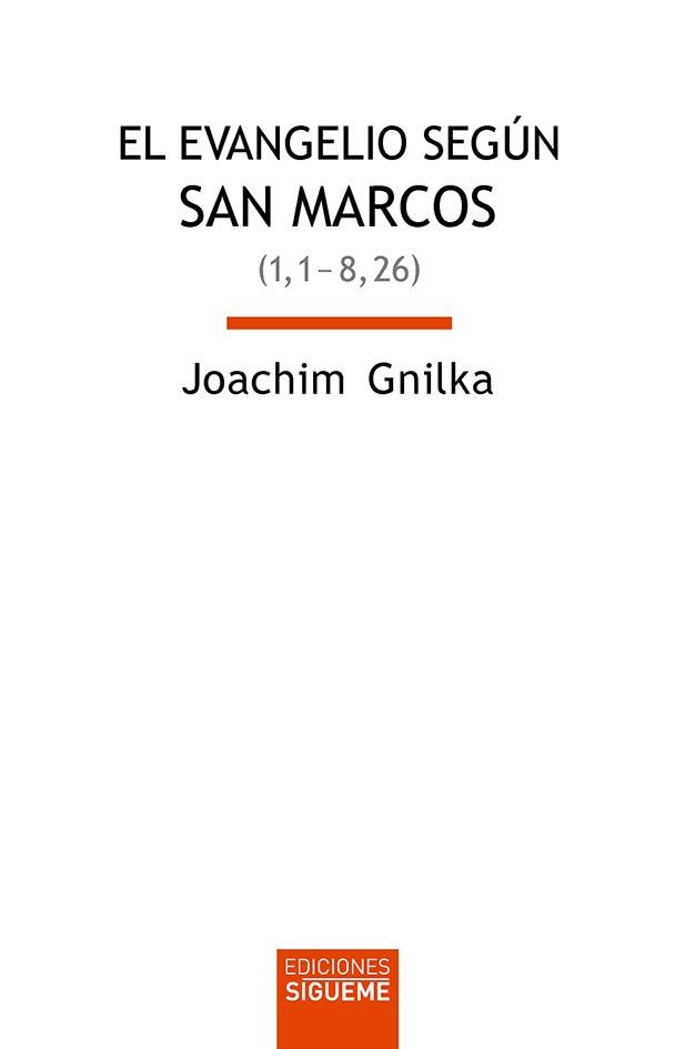 El evangelio según san Marcos I | 9788430120291 | Gnilka, Joachim | Librería Castillón - Comprar libros online Aragón, Barbastro