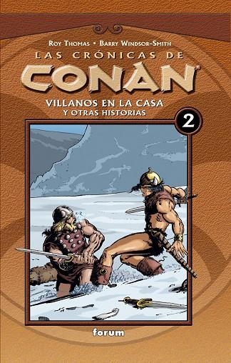 CRONICAS CONAN 2, LAS : VILLANOS EN LA CASA Y OTRAS HISTORIA | 9788467415339 | Roy Thomas | Librería Castillón - Comprar libros online Aragón, Barbastro