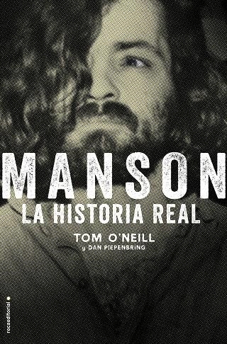 Manson. La historia real | 9788417771911 | O'Neill, Tom | Librería Castillón - Comprar libros online Aragón, Barbastro