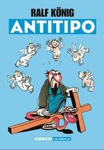 ANTITIPO | 9788417442248 | KÖNIG, RALF | Librería Castillón - Comprar libros online Aragón, Barbastro