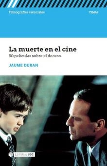 La muerte en el cine | 9788491805618 | Duran Castells, Jaume | Librería Castillón - Comprar libros online Aragón, Barbastro