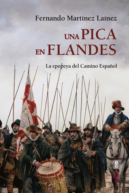 Una pica en Flandes | 9788441439573 | Martínez Laínez, Fernando | Librería Castillón - Comprar libros online Aragón, Barbastro