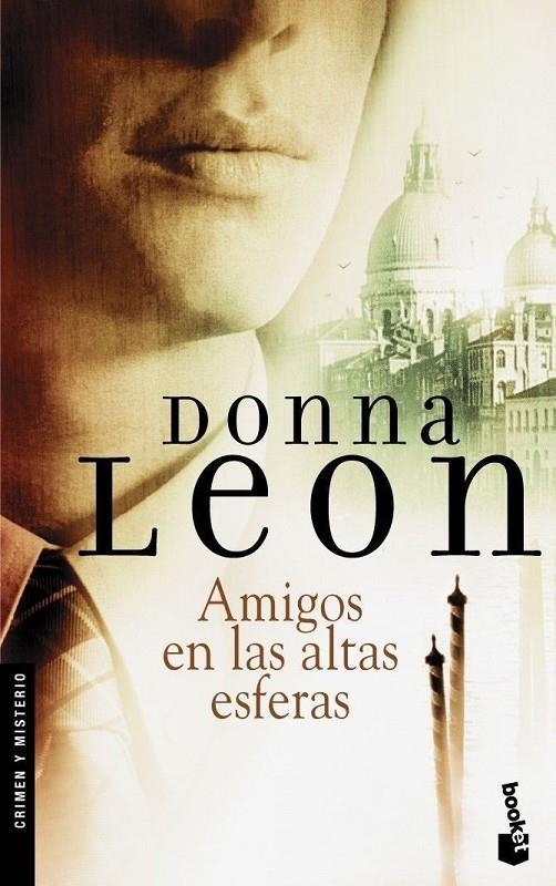 AMIGOS EN LAS ALTAS ESFERAS | 9788432217081 | LEON, DONNA | Librería Castillón - Comprar libros online Aragón, Barbastro