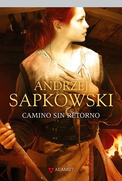 Camino sin retorno | 9788498891232 | Sapkowski, Andrzej | Librería Castillón - Comprar libros online Aragón, Barbastro