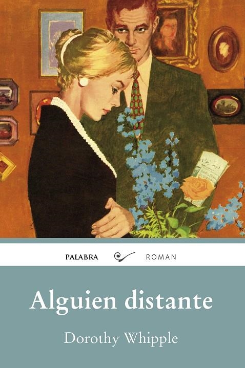 Alguien distante | 9788490618615 | Whipple, Dorothy | Librería Castillón - Comprar libros online Aragón, Barbastro