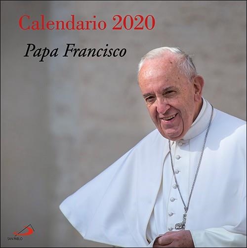 Calendario pared Papa Francisco 2020 | 9788428557047 | Equipo San Pablo | Librería Castillón - Comprar libros online Aragón, Barbastro