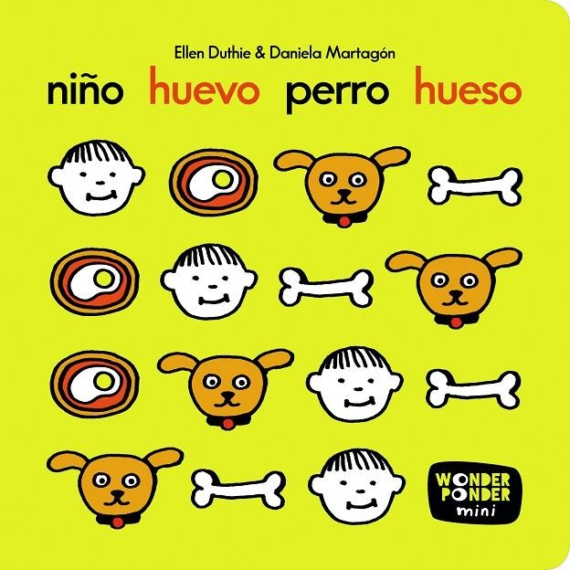 NIÑO HUEVO PERRO HUESO | 9788494870927 | Ellen Duthie | Librería Castillón - Comprar libros online Aragón, Barbastro