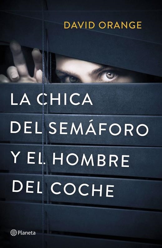 La Chica del Semáforo y el Hombre del Coche | 9788408214342 | Orange, David | Librería Castillón - Comprar libros online Aragón, Barbastro