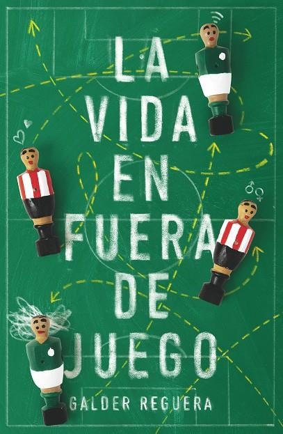 La vida en fuera de juego | 9788413181240 | Reguera Olabarri, Galder | Librería Castillón - Comprar libros online Aragón, Barbastro