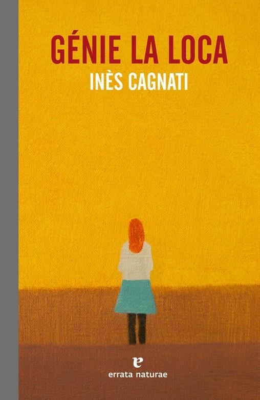 Génie la loca | 9788417800215 | Cagnati, Inès | Librería Castillón - Comprar libros online Aragón, Barbastro