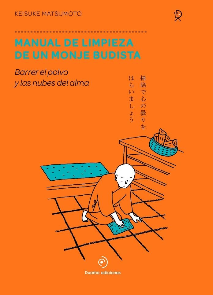 Manual de limpieza de un monje budista | 9788417761776 | Matsumoto, Keisuke | Librería Castillón - Comprar libros online Aragón, Barbastro